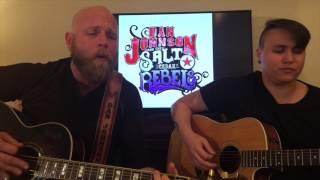 Dan Johnson And The Salt Cedar Rebels - I'd Like To Say: Live In The Living Room USA