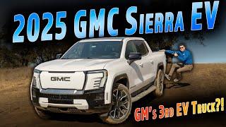 2025 GMC Sierra EV | The Denali Of EV Trucks? (Also, Why 3 EV Trucks, GM?)