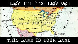 "This Land is Your Land" in Yiddish