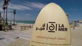 La Mer - A Visit at Dubais new Beach Hot-Spot