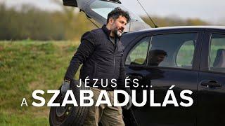 JÉZUS és ... a SZABADULÁS | 2. évad 9. rész