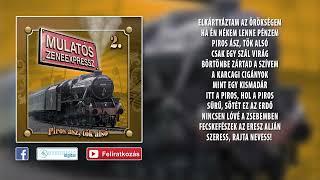 Piros ász, tök alsó - Mulatós zeneexpressz 2. (teljes album)