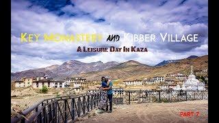 Key Monastery | Kibber Village | Kaza | Part 7 |  Spiti Bike Ride