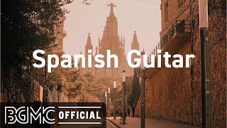 Spanish Guitar: Relaxing Spanish Guitar Music - Beautiful Instrumental Cafe Music