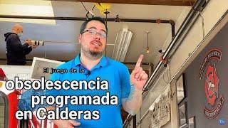 La mejor Caldera: La obsolescencia programada NO EXISTE!