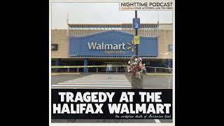 Tragedy at the Halifax Walmart - Part 1 - the death of Gursimran Kaur