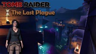 Lara Croft Tomb Raider : The Last Plague [Full] Walkthrough