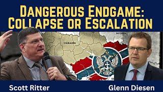 Scott Ritter: Dangerous Endgame in Ukraine: Collapse or Escalation