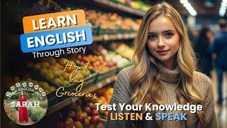 How to buy grocery items | Learn English with Sarah | Practice English