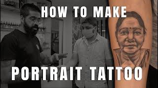 HOW TO MAKE PORTRAIT TATTOO