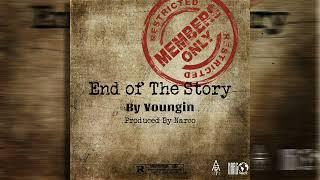 Youngin - End Of Story (Official Audio)