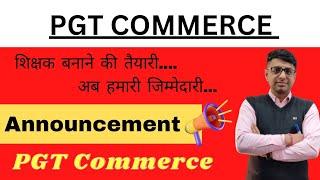 Announcement of PGT Commerce |PGT Classes 2022 | PGT Online Classes | Destiny Commerce Academy |