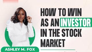 How to Win as an Investor in the Stock Market