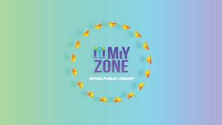 Irving Public Library's New MiY Zone Makerspaces