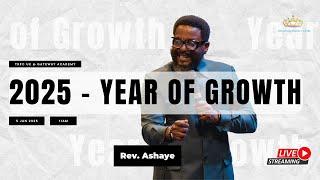 2025 - Year of Growth || Rev. Anthony Ashaye || 5th January 2025