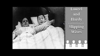 Laurel & Hardy- Slipping Wives (1927)