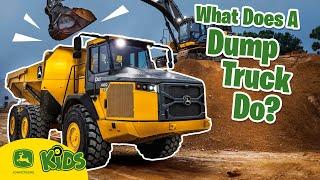 What Does a Dump Truck Do?  | John Deere Kids