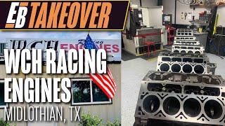 Take a Tour of WCH Racing Engines