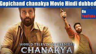 Gopichand chanakya Movie Hindi dubbed | Hindi trailer | Hindi Release