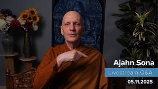 Live from Birken: Dhamma Q&A with Ajahn Sona (05.11.2025)