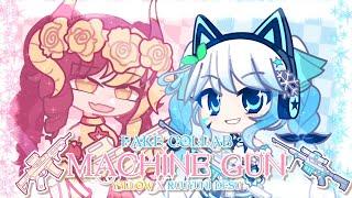 Machine Gun [FW] || Fake Collab with @y3llowx || #y3llowMGfc || Gacha Life 2