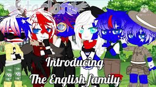 Introducing the English family || Countryhumans/Gacha club