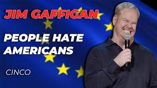 "Idiot Abroad" - Jim Gaffigan Stand up (Cinco)