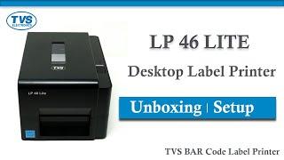 TVS BAR Code Label Printer LP 46 LITE | setup