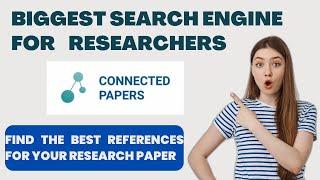 Biggest Search Engine for Researchers | Connected Papers | Best References for your Research Paper