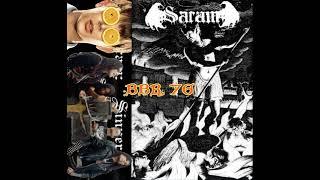 BBR Ep. 76 Saram - Sinners