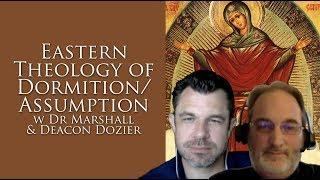 Eastern Theology of Dormition/Assumption of Mary