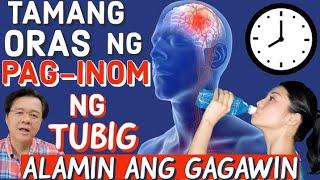 Tamang Oras ng Pag-inom ng Tubig : Alamin ang Gagawin  - Payo ni Doc Willie Ong #1174