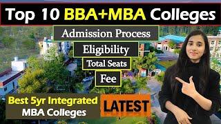 Top 10 Integrated MBA Colleges in India, BBA+MBA Eligibility, Admission Process, Fees