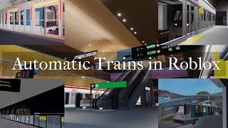 Automatic Trains in Roblox (NOT All)