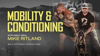 Mobility & Conditioning with Navy Seal | Mike Ritland