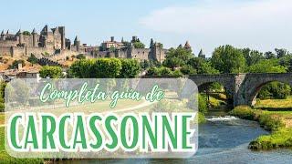 Completa guía de Carcassonne | Cómo llegar y qué ver en la Cité | Francia