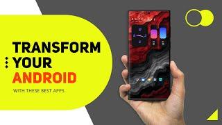 Revamp Your Android Experience: Top 8 Best Apps For Android Customization 2024