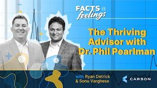 The Thriving Advisor with Dr. Phil Pearlman (Ep. 116)