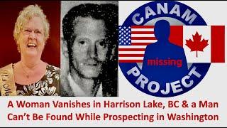 Missing 411 David Paulides Presents A Woman Vanishes in BC & A Man Cannot Be Found in Washington