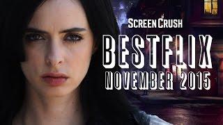 Best of Netflix Instant for November 2015 - Bestflix