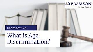 What is age discrimination in a workplace?