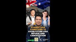 Essential conditions you must follow to avoid student visa refusals or cancellations