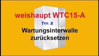 Weishaupt WTC15-A Wartungsintervalle zurücksetzen