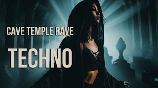 TECHNO MIX 2024 | Cave Temple Rave