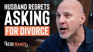 Husband Demands A Divorce And Lives To Regret It︱REIDframed Studios