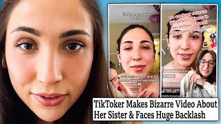 TikToker Makes Wild Video About Her Sister & Receives Huge Backlash