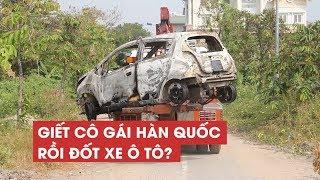 Bàng hoàng nghi án cô gái Hàn Quốc bị giết rồi đốt ô tô ở TP HCM