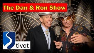 Stivot Dan & Ron Show