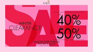 SAYA Winter Clearance Sale – FLAT 40% & 50% OFF