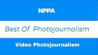 NPPA Best Of Photojournalism 2024: Video Photojournalism Category - Saturday